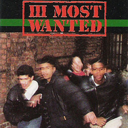 III Most Wanted